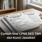 Latihan Contoh Soal CPNS SKD TWK TIU TKP dan Kunci Jawaban